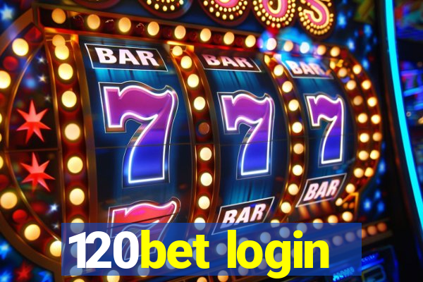 120bet login